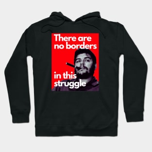 CHE GUEVARA There are no borders in this struggle Hoodie